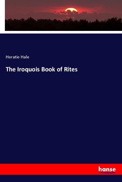 Produktbild: The Iroquois Book of Rites