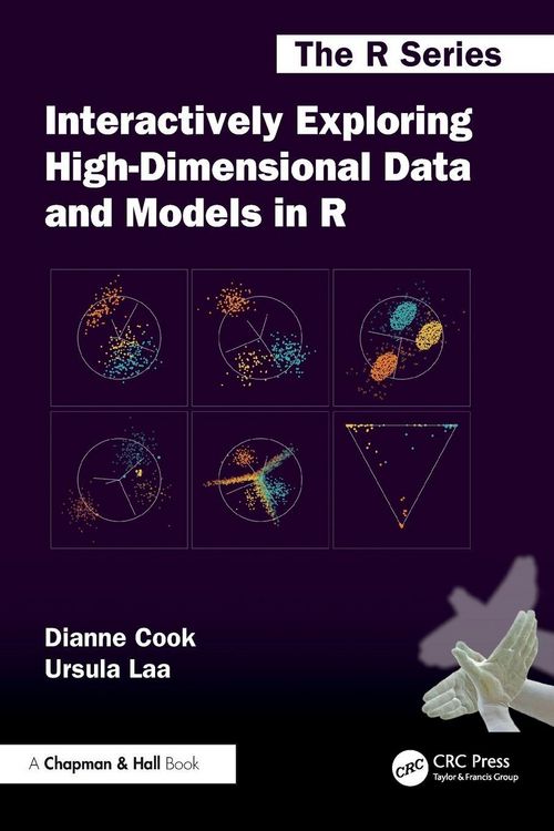 Produktbild: Interactively Exploring High-Dimensional Data and Models in R