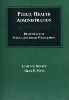 Produktbild: Public Health Administration: Principles for Population-Based Management