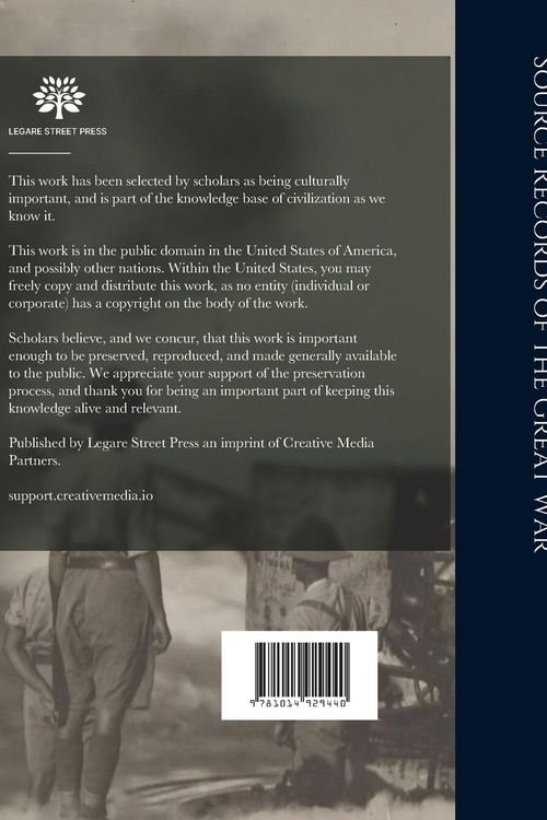 Produktbild: Source Records of the Great War: a Comprehensive and Readable Source Record of the World's Great War, Emphasizing the More Important Events, and Prese