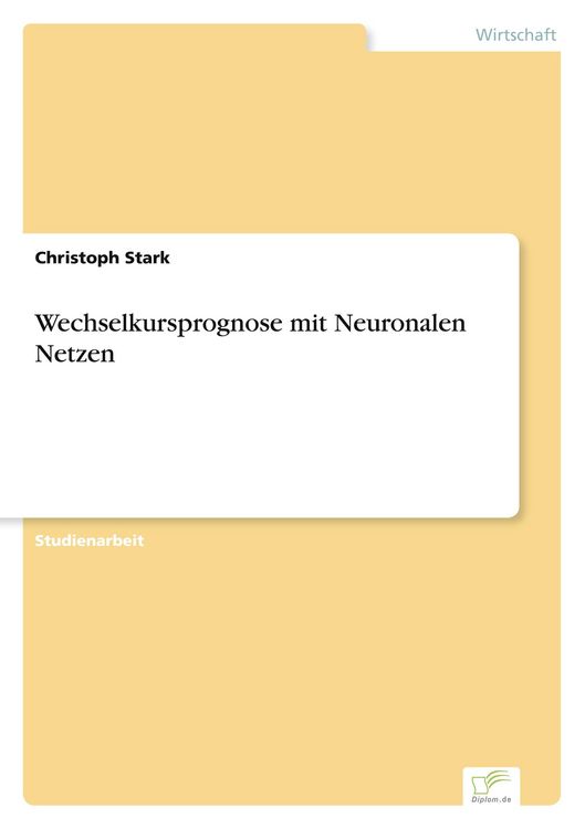 Produktbild: Wechselkursprognose mit Neuronalen Netzen
