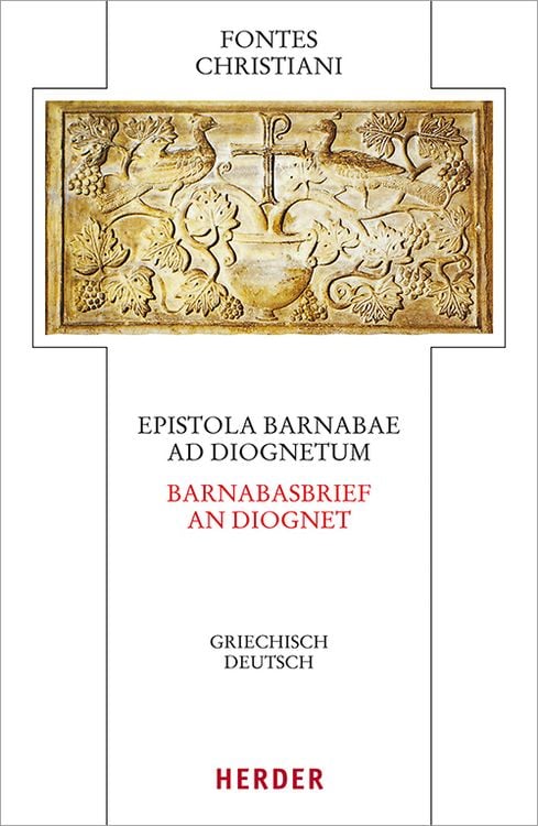 Produktbild: Epistola Barnabae / Barnabasbrief - Ad Diognetum / An Diognet