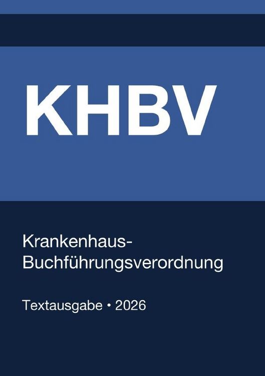 Produktbild: KHBV - Krankenhaus-Buchf&uuml;hrungsverordnung (Deutschland) 2026