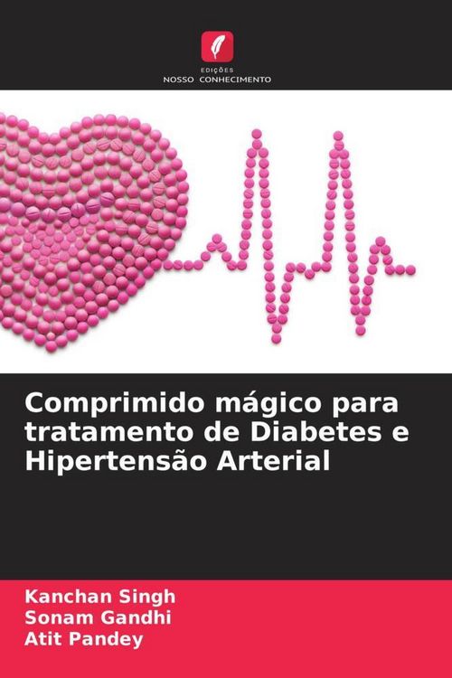 Produktbild: Comprimido m&aacute;gico para tratamento de Diabetes e Hipertens&atilde;o Arterial