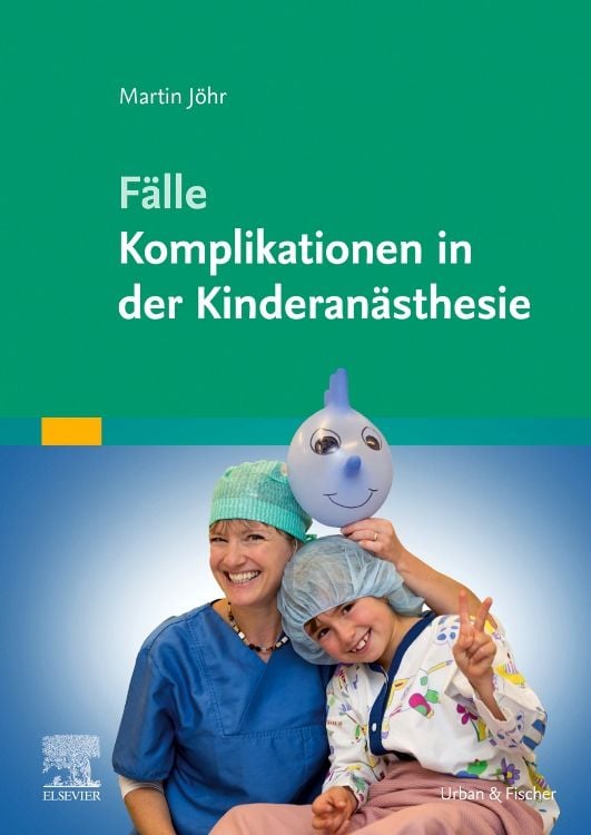 Produktbild: F&auml;lle Komplikationen in der Kinderan&auml;sthesie