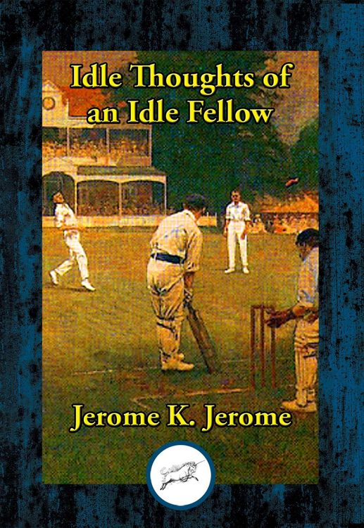 Produktbild: Idle Thoughts of an Idle Fellow
