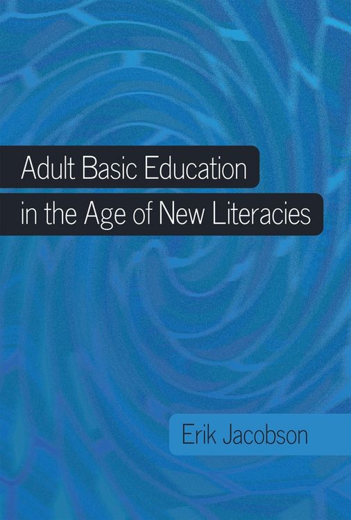 Produktbild: Adult Basic Education in the Age of New Literacies