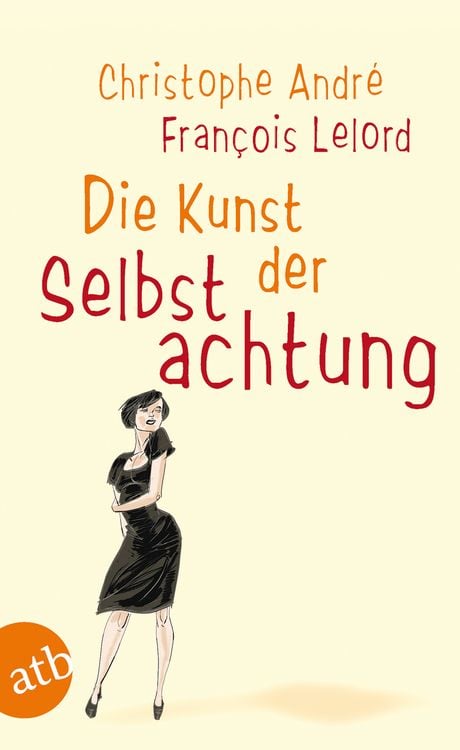 Produktbild: Die Kunst der Selbstachtung