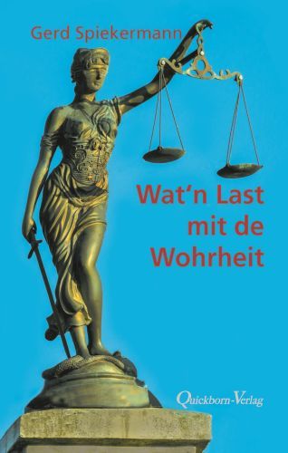 Produktbild: Wat `n Last mit de Wohrheit