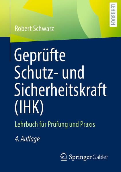 Produktbild: Gepr&uuml;fte Schutz- und Sicherheitskraft (IHK)