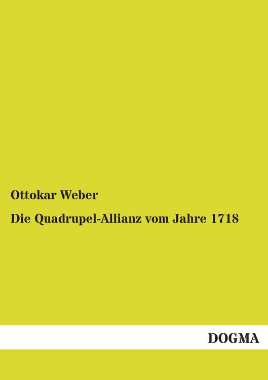 Produktbild: Die Quadrupel-Allianz vom Jahre 1718