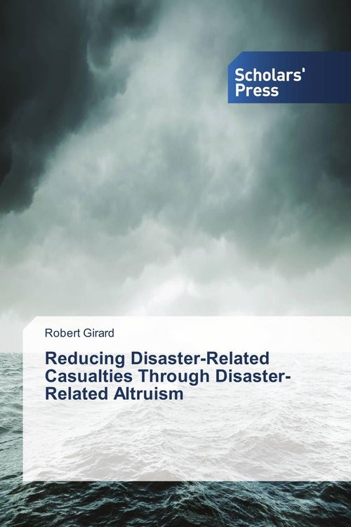 Produktbild: Reducing Disaster-Related Casualties Through Disaster-Related Altruism