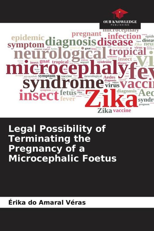 Produktbild: Legal Possibility of Terminating the Pregnancy of a Microcephalic Foetus