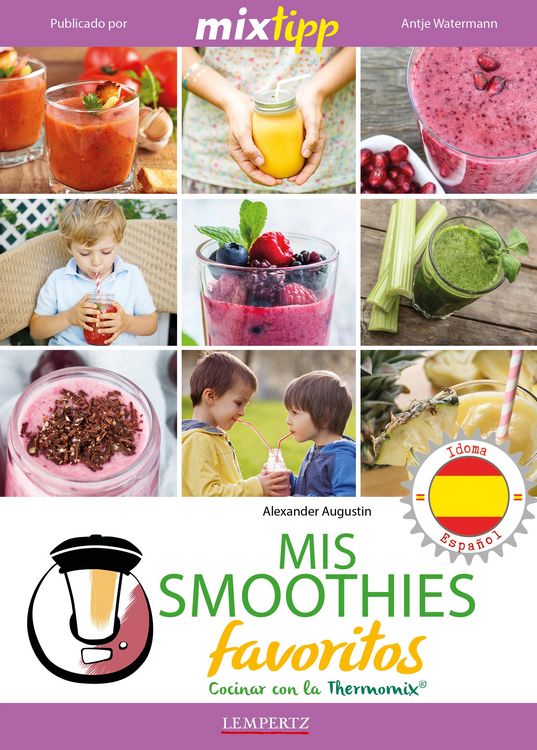 Produktbild: MIXtipp: Mis Smoothies favoritos (espa&ntilde;ol)