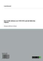 Produktbild: Das Gro&szlig;e Schisma von 1378-1414 und die Rolle des Papstes