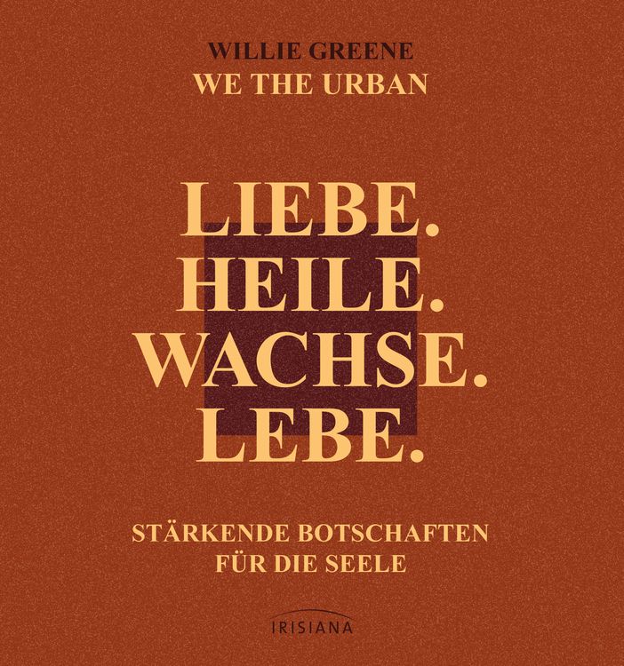 Produktbild: Liebe. Heile. Wachse. Lebe.