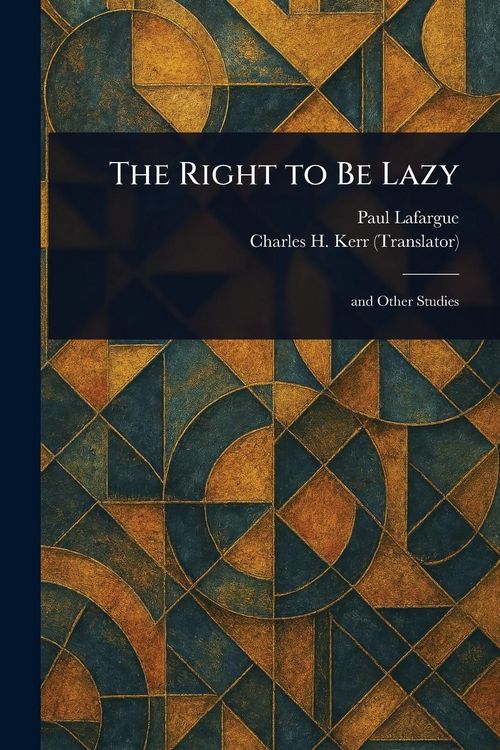 Produktbild: The Right to Be Lazy