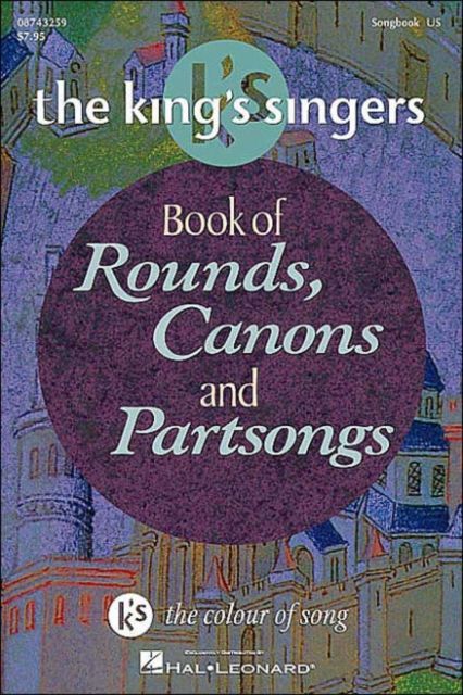 Produktbild: The King's Singers Book of Rounds, Canons and Partsongs