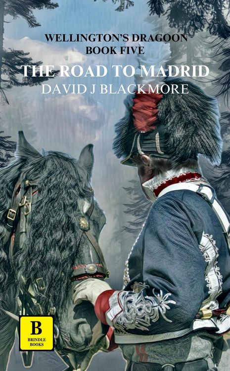 Produktbild: The Road to Madrid (Wellington's Dragoon, #5)