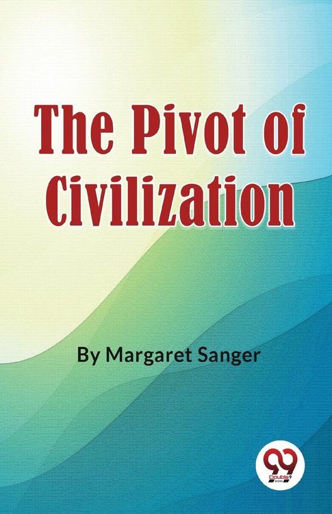 Produktbild: The Pivot Of Civilization