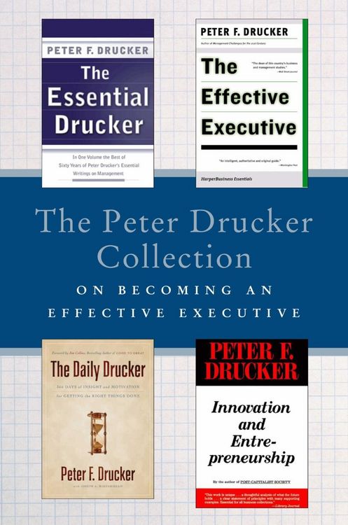 Produktbild: The Peter Drucker Collection on Becoming An Effective Executive