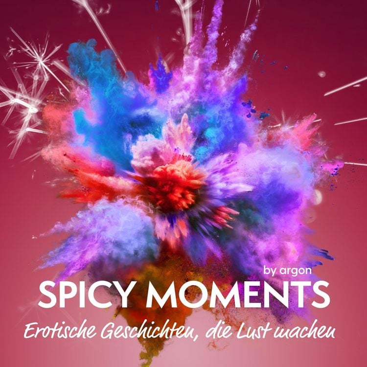 Produktbild: Spicy Moments - Erotische Geschichten, die Lust machen - spicy moments