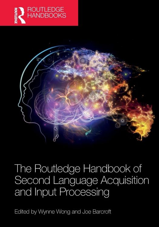 Produktbild: The Routledge Handbook of Second Language Acquisition and Input Processing
