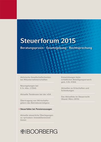 Produktbild: Steuerforum 2015 Beratungspraxis &middot; Gesetzgebung &middot; Rechtsprechung
