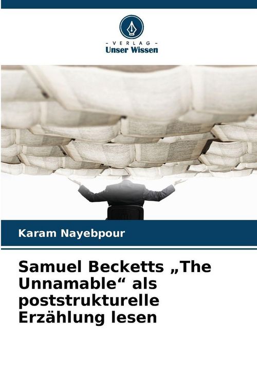 Produktbild: Samuel Becketts "The Unnamable" als poststrukturelle Erz&auml;hlung lesen
