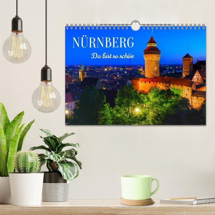 Produktbild: N&uuml;rnberg. Du bist so sch&ouml;n (Wandkalender 2027 DIN A4 quer), CALVENDO Monatskalender