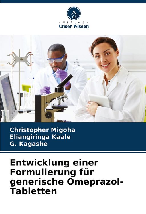 Produktbild: Entwicklung einer Formulierung f&uuml;r generische Omeprazol-Tabletten