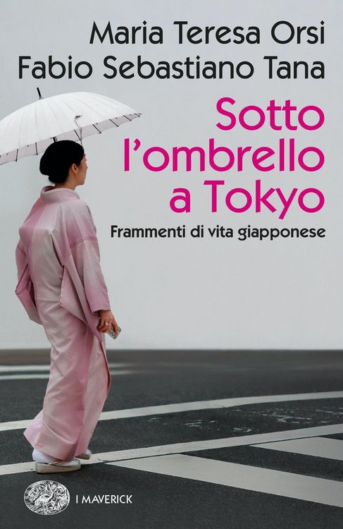 Produktbild: Sotto l'ombrello a Tokyo. Frammenti di vita giapponese