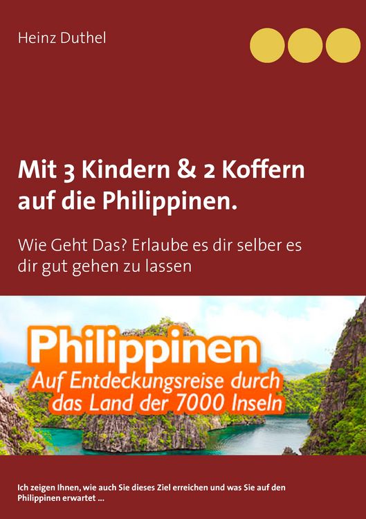 Produktbild: Mit Einfach-Ticket, 3 Kindern & 2 Koffern auf die Philippinen.
