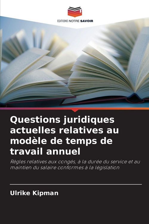 Produktbild: Questions juridiques actuelles relatives au mod&egrave;le de temps de travail annuel