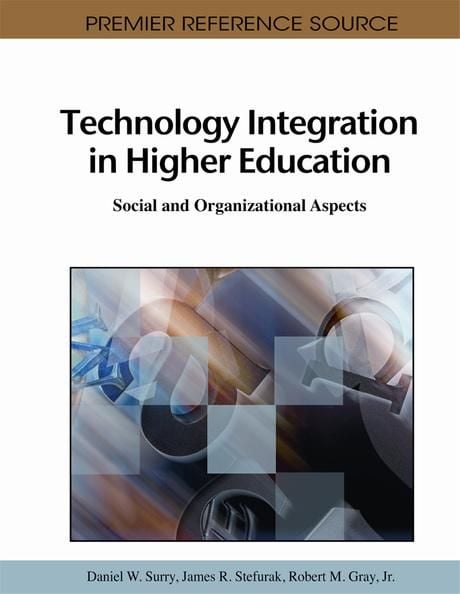 Produktbild: Technology Integration in Higher Education: Social and Organizational Aspects