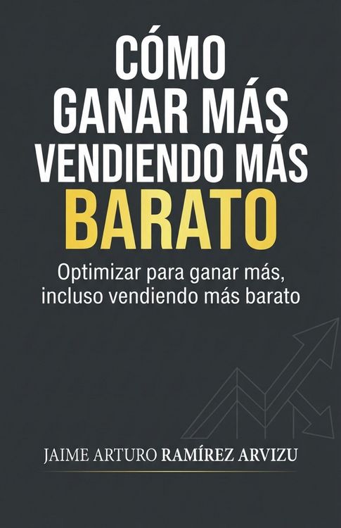 Produktbild: Como Ganar mas Vendiendo mas Barato