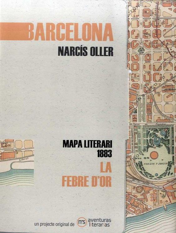 Produktbild: La febre d'or : mapa literari Barcelona 1883