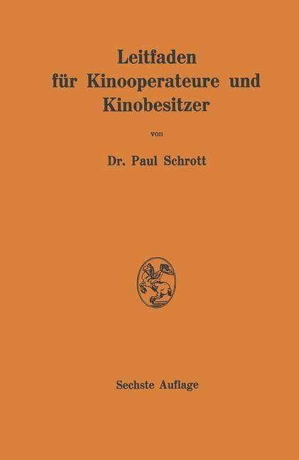 Produktbild: Leitfaden f&uuml;r Kinooperateure und Kinobesitzer