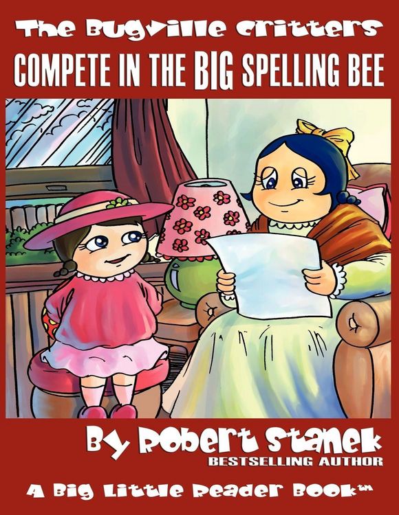 Produktbild: Compete in the Big Spelling Bee (The Bugville Critters #15, Lass Ladybug's Adventures Series)