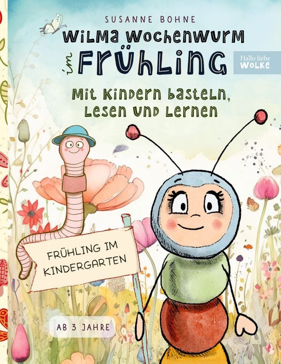Produktbild: Wilma Wochenwurm im Fr&uuml;hling: Mit Kindern basteln, lesen und lernen