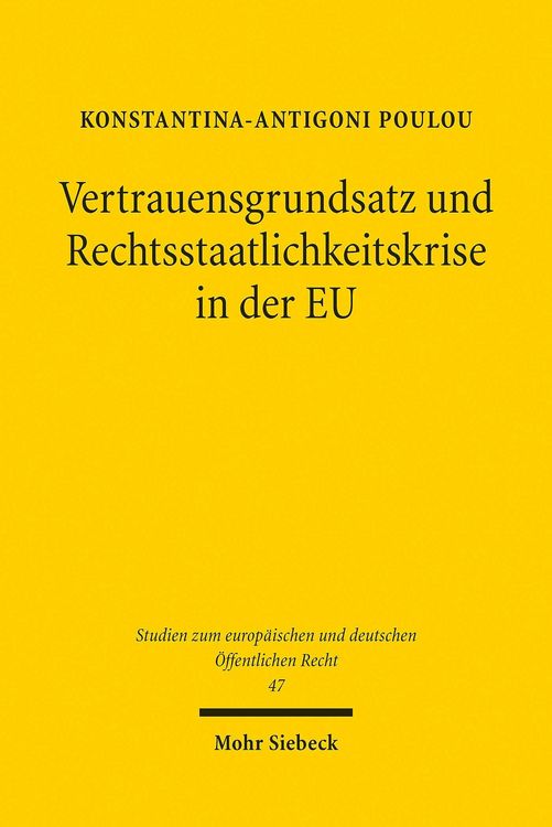 Produktbild: Vertrauensgrundsatz und Rechtsstaatlichkeitskrise in der EU