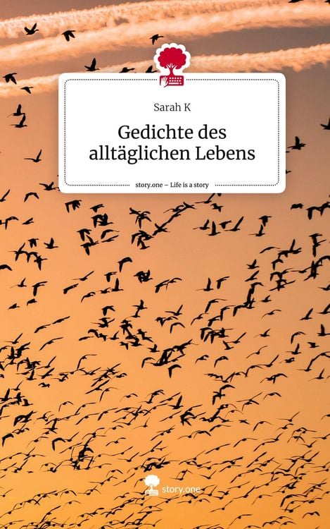 Produktbild: Gedichte des allt&auml;glichen Lebens. Life is a Story - story.one