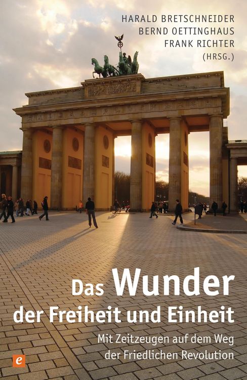 Produktbild: Das Wunder der Freiheit und Einheit