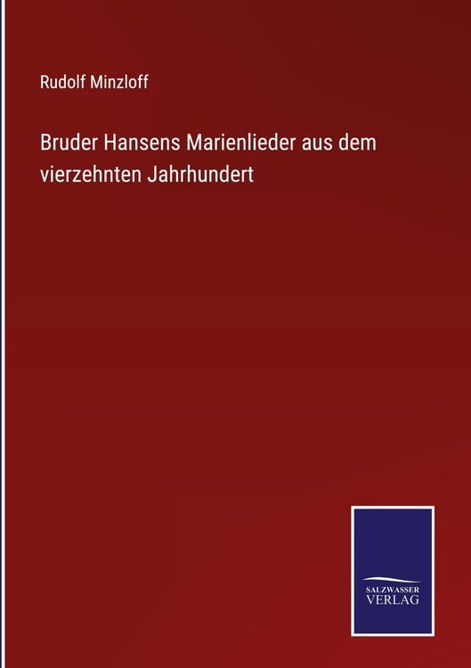 Produktbild: Bruder Hansens Marienlieder aus dem vierzehnten Jahrhundert