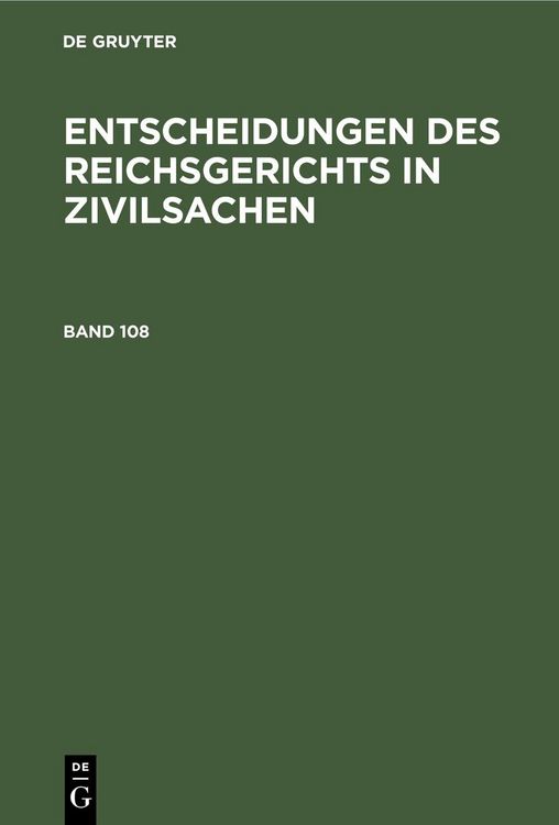Produktbild: Entscheidungen des Reichsgerichts in Zivilsachen. Band 108
