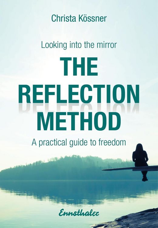 Produktbild: The Reflection-method - Looking into the mirror