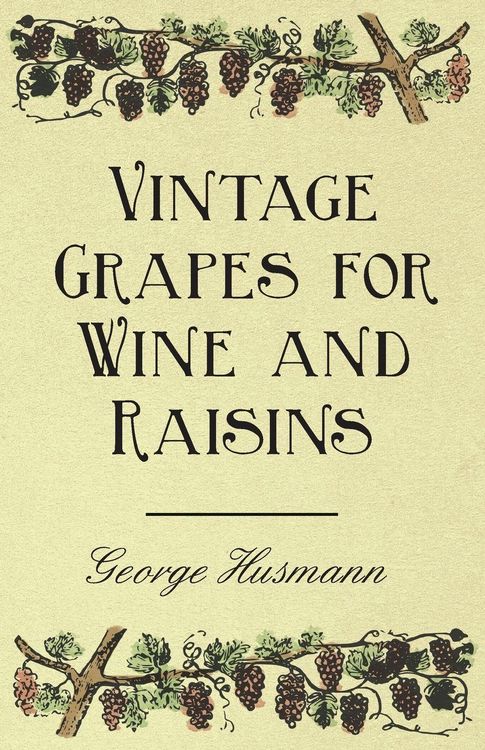 Produktbild: Vintage Grapes for Wine and Raisins