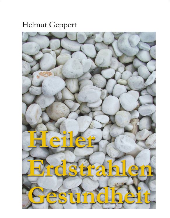 Produktbild: Heiler Erdstrahlen Gesundheit