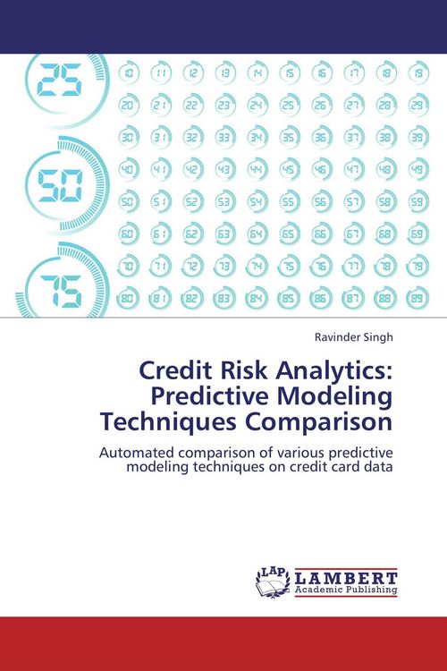 Produktbild: Credit Risk Analytics: Predictive Modeling Techniques Comparison