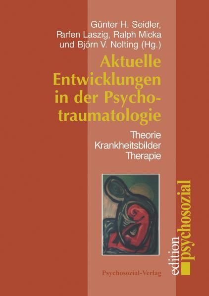 Produktbild: Aktuelle Entwicklungen in der Psychotraumatologie